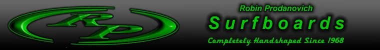 Robin Prodanovich Surfboards (RP Surfboards)